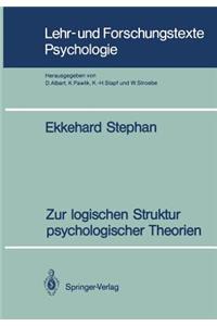 Zur Logischen Struktur Psychologischer Theorien