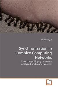 Synchronization in Complex Computing Networks