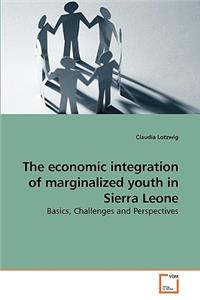 economic integration of marginalized youth in Sierra Leone