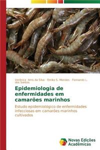 Epidemiologia de enfermidades em camarões marinhos