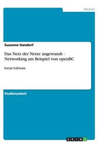 Netz der Netze angewandt - Networking am Beispiel von openBC