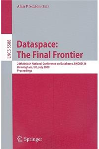 Dataspace: The Final Frontier