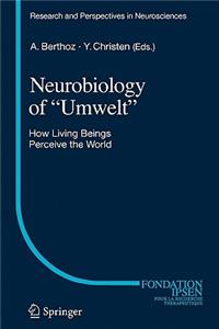 Neurobiology of Umwelt