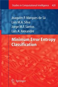 Minimum Error Entropy Classification