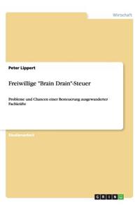 Freiwillige Brain Drain-Steuer