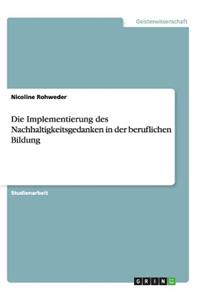 Implementierung des Nachhaltigkeitsgedanken in der beruflichen Bildung