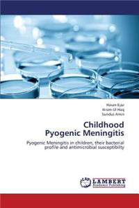 Childhood Pyogenic Meningitis