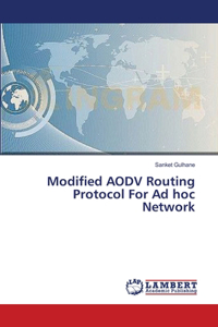 Modified AODV Routing Protocol For Ad hoc Network