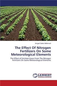 Effect Of Nitrogen Fertilizers On Some Meteorological Elements