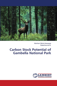 Carbon Stock Potential of Gambella National Park