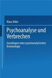 Psychoanalyse Und Verbrechen