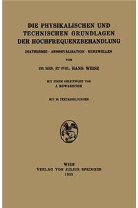 Physikalischen Und Technischen Grundlagen Der Hochfrequenzbehandlung