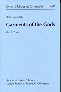 Garments of the Gods. Vol. 2: Texts