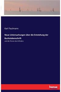 Neue Untersuchungen über die Entstehung der Buchstabenschrift
