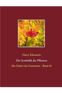 Die Symbolik der Pflanzen