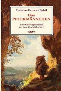Petermännchen - Eine Geistergeschichte aus dem 13. Jahrhundert