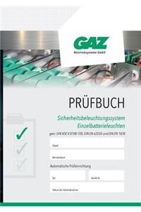 Prüfbuch Sicherheitsbeleuchtungssysteme Einzelbatterie