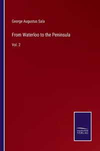 From Waterloo to the Peninsula