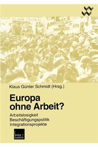 Europa Ohne Arbeit?