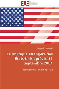 La Politique Étrangère Des États-Unis Après Le 11 Septembre 2001