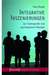 Integrative Inszenierungen
