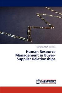 Human Resource Management in Buyer-Supplier Relationships