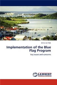 Implementation of the Blue Flag Program