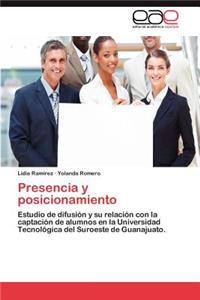 Presencia y Posicionamiento