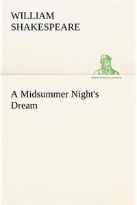 A Midsummer Night's Dream