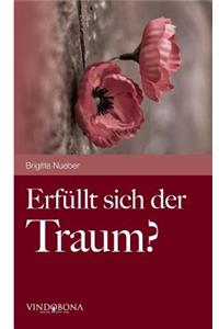 Erfüllt sich der Traum?
