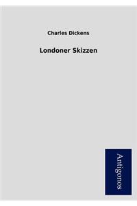 Londoner Skizzen