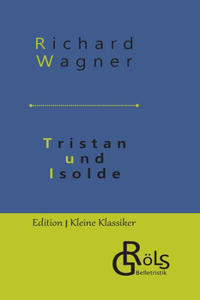 Tristan und Isolde