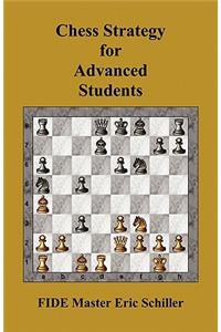 Chess Strategy for Advanced Students