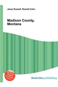 Madison County, Montana