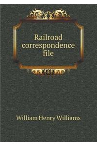 Railroad Correspondence File