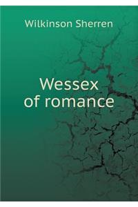 Wessex of Romance
