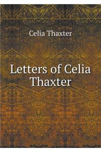 Letters of Celia Thaxter