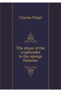 The abuse of the scaphander in the sponge fisheries