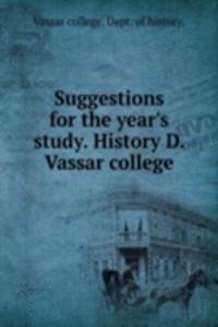 SUGGESTIONS FOR THE YEARS STUDY. HISTOR