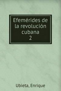 Efemerides de la revolucion cubana