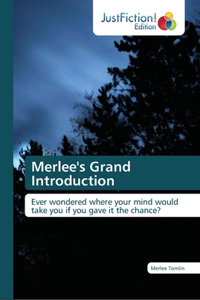 Merlee's Grand Introduction