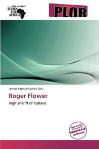 Roger Flower