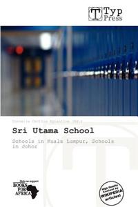 Sri Utama School