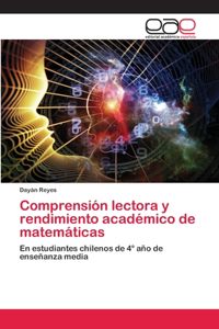 Comprensión lectora y rendimiento académico de matemáticas