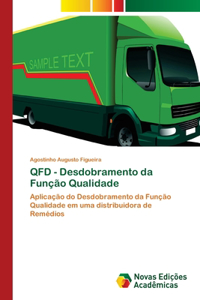 QFD - Desdobramento da Função Qualidade