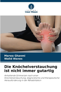 Knöchelverstauchung ist nicht immer gutartig