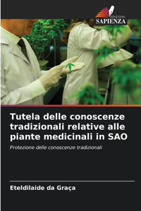 Tutela delle conoscenze tradizionali relative alle piante medicinali in SAO