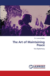 Art of Maintaining Peace