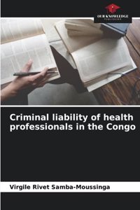 Criminal liability of health professionals in the Congo