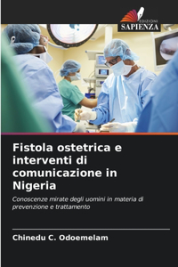 Fistola ostetrica e interventi di comunicazione in Nigeria